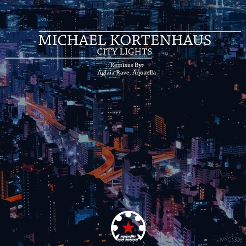 Michael Kortenhaus - City Lights [MYC1306]
